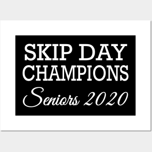 Skip Day Champions Senior 2020 Posters and Art